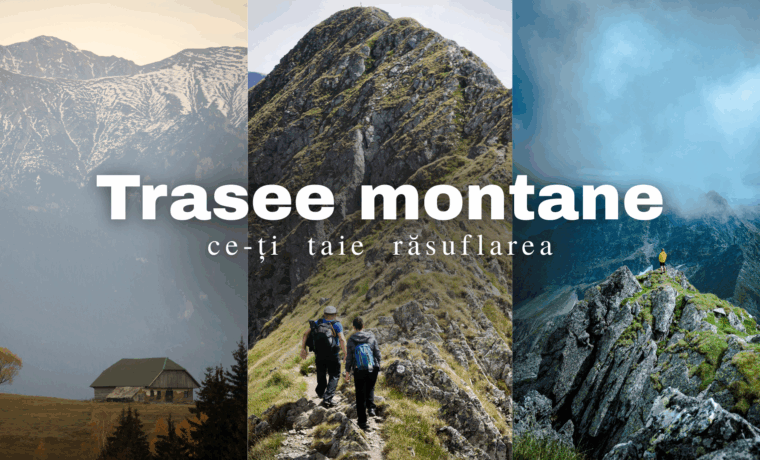 Trasee montane din România