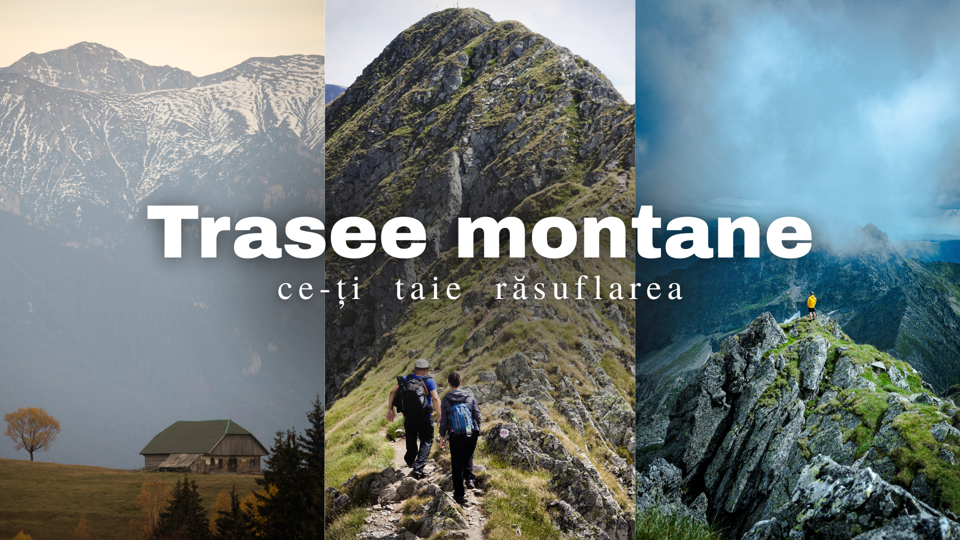 Trasee montane din România