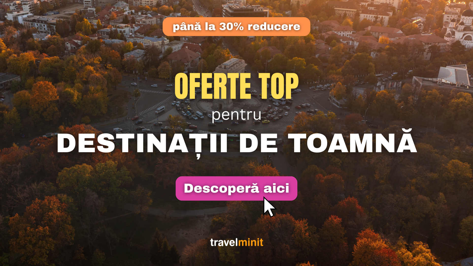 oferte top la destinații de toamnă