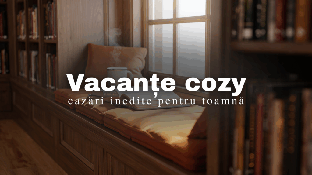 Cazări inedite pentru o vacanță cozy de toamnă copertă foto vacanțe cozy: cazări inedite de toamnă