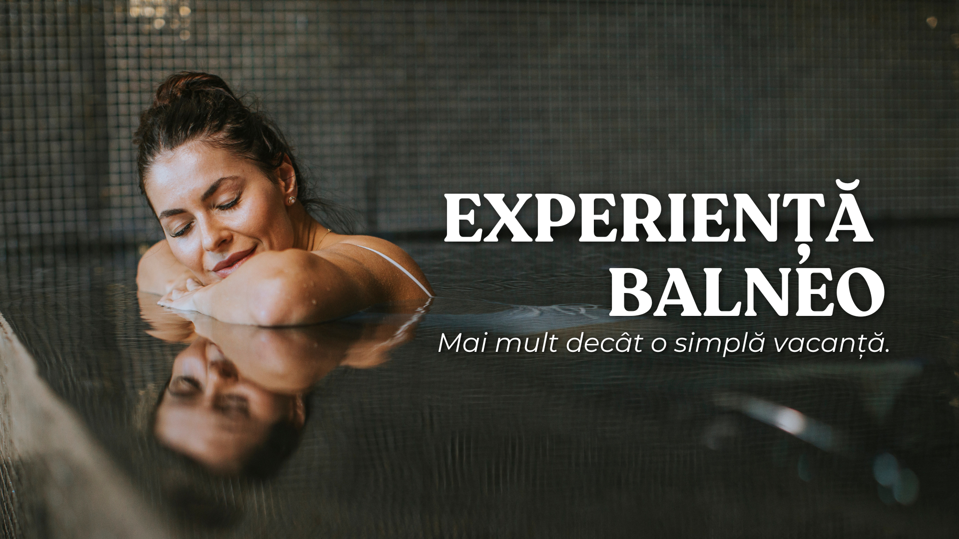 cover foto campania esperienta ta balneo, mai mult decat o simpla vacanta