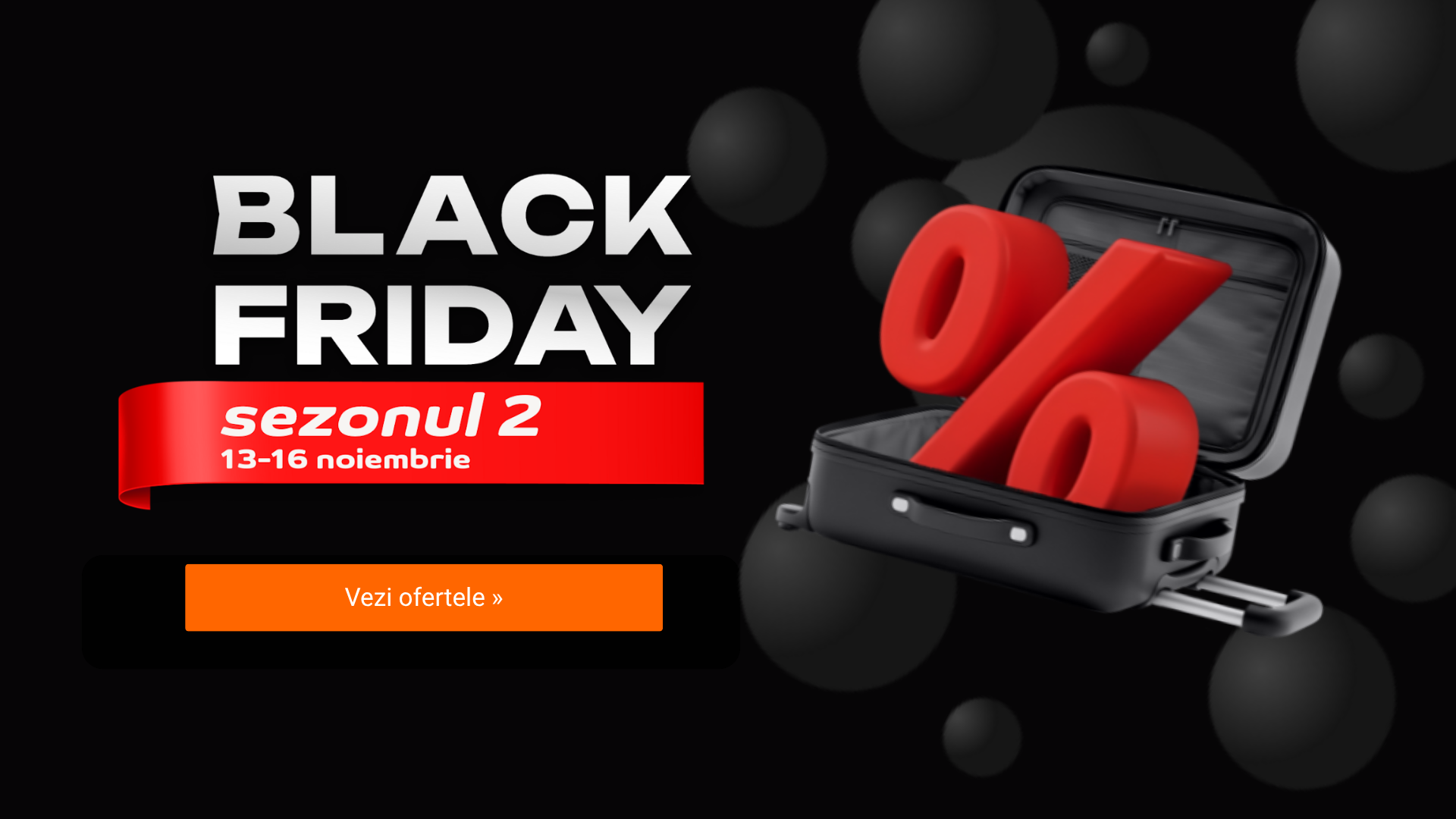 black friday sezonul 2 la travelminit