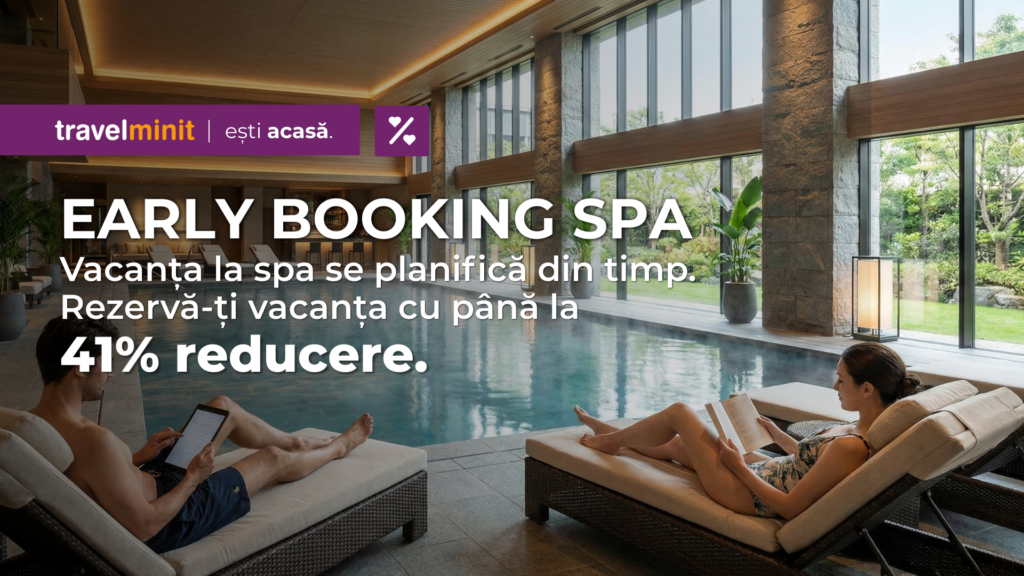 Vacanța la spa se planifică din timp: până la 41% reducere