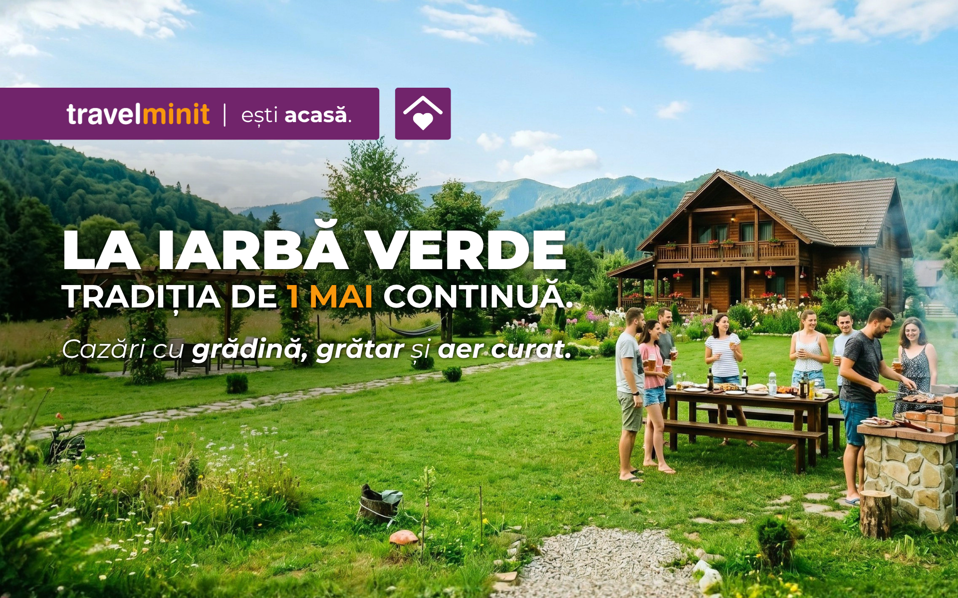 La iarbă verde de 1 mai: cazări cu grădină, grătar și aer curat