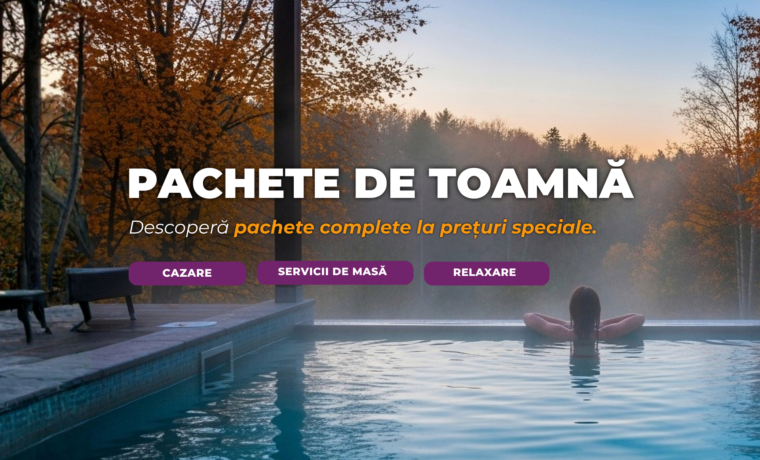 Vacanța de toamna 2026: pachete cu demipensiune